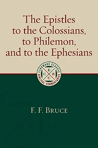 the Epistles to Colossians, Philemon, and Ephesians