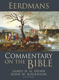 Eerdmans Commentary on the Bible: Ecclesiastes and Song of Songs