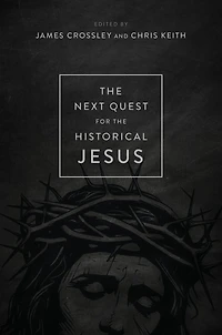 the Next Quest for Historical Jesus