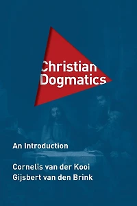 Christian Dogmatics: An Introduction