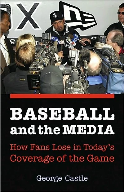 Baseball and the Media