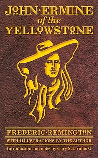 John Ermine of the Yellowstone (Barnes & Noble Digital Library)