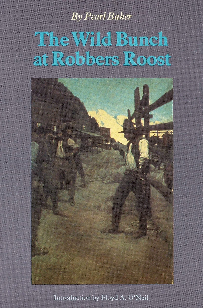 The Wild Bunch At Robbers Roost