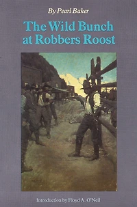 The Wild Bunch At Robbers Roost