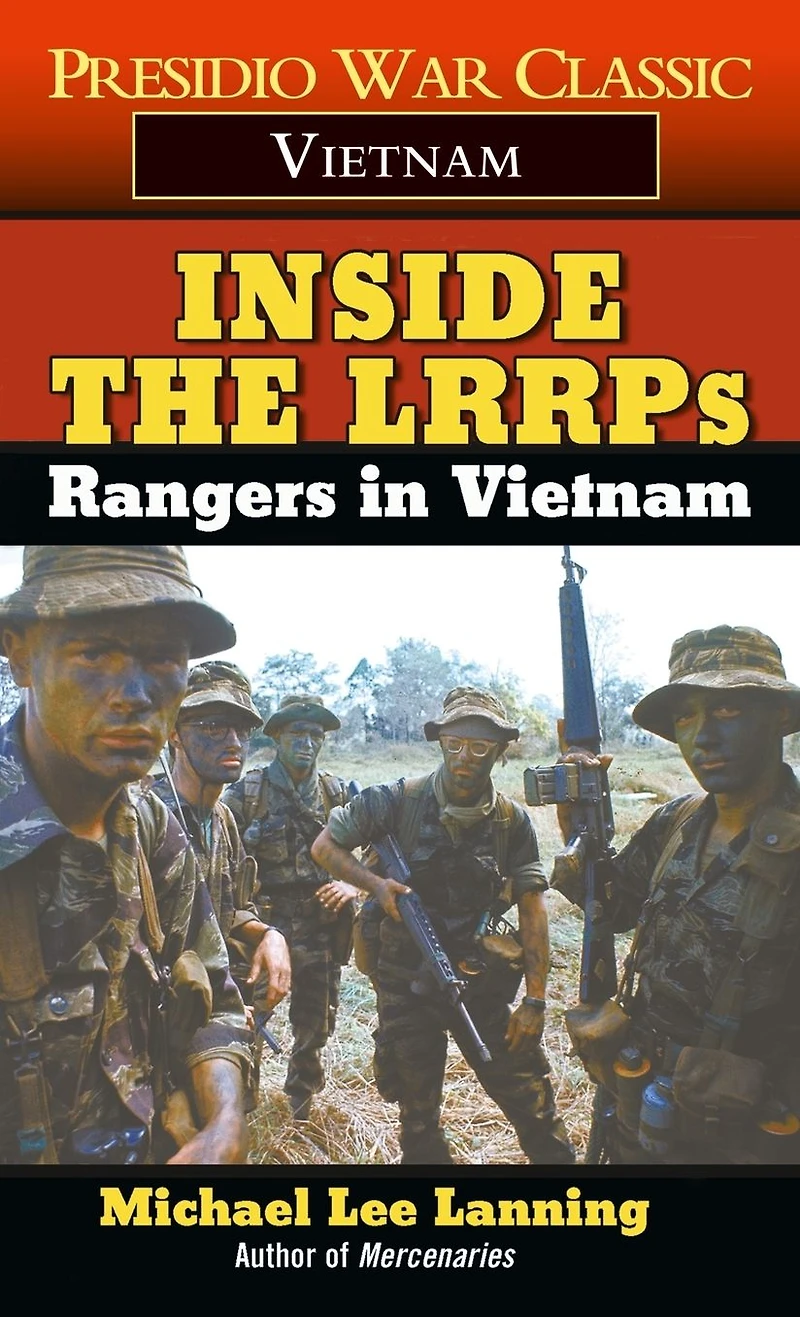 Inside the LRRPs: Rangers Vietnam