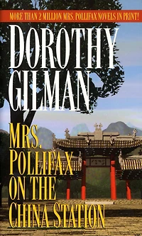 Mrs. Pollifax on the China Station (Mrs. Series #6)