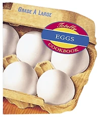 Totally Eggs Cookbook