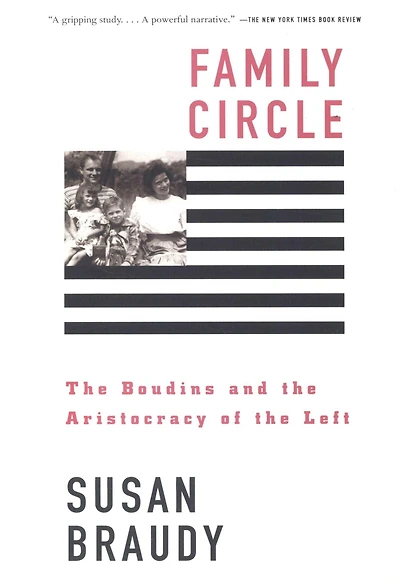 Family Circle: the Boudins and Aristocracy of Left