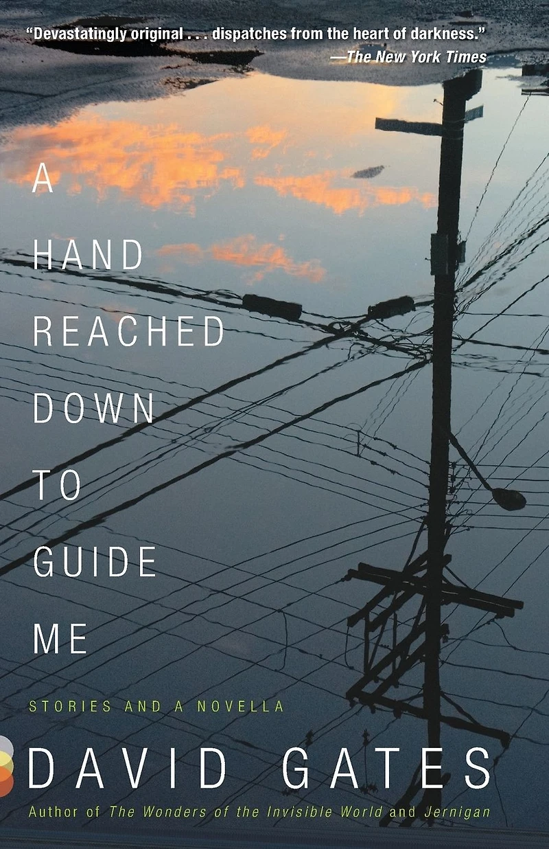a Hand Reached Down to Guide Me: Stories and Novella