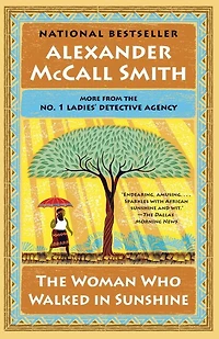 The Woman Who Walked Sunshine (No. 1 Ladies' Detective Agency Series #16)