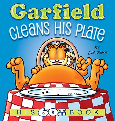 Garfield Cleans His Plate: 60th Book