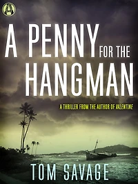 A Penny for the Hangman: A Thriller
