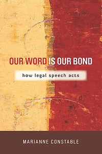 Our Word Is Bond: How Legal Speech Acts