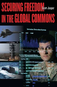 Securing Freedom the Global Commons