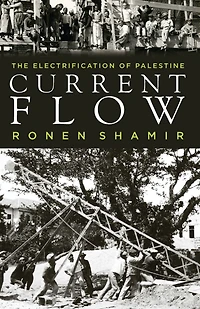 Current Flow: The Electrification of Palestine