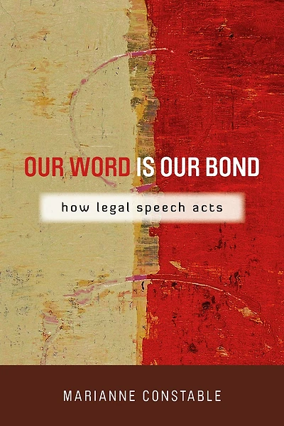Our Word Is Bond: How Legal Speech Acts