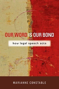 Our Word Is Bond: How Legal Speech Acts