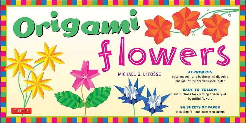 Origami Flowers Ebook: Fold Lovely Daises, Lilies, Lotus and More!: Kit with Books 41 Projects: Great for Kids Adults