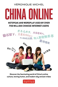 China Online: Netspeak and Wordplay Used by over 700 Million Chinese Internet Users