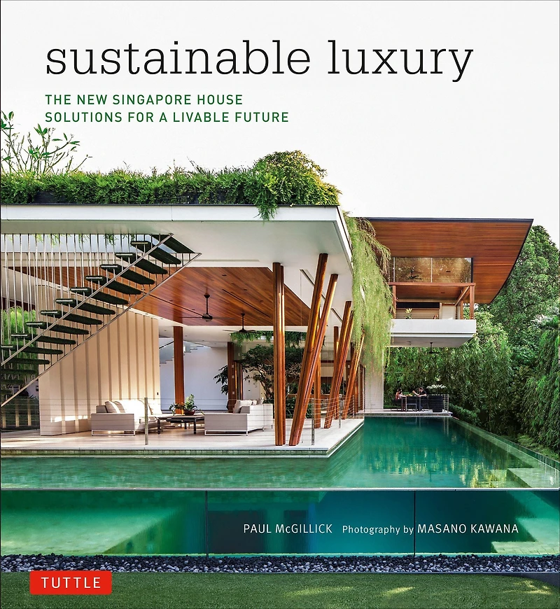 Sustainable Luxury: The New Singapore House, Solutions for a Livable Future