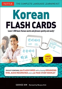 Korean Flash Cards Kit Ebook: Learn 1,000 Basic Words and Phrases Quickly Easily! (Hangul & Romanized Forms) (Downloadable Audio Included)