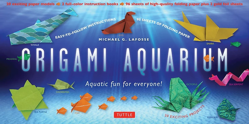 Origami Aquarium: Aquatic fun for everyone!: Book with 20 Projects: Great Kids & Adults!