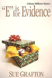 E Is for Evidence (Kinsey Millhone Series #5)