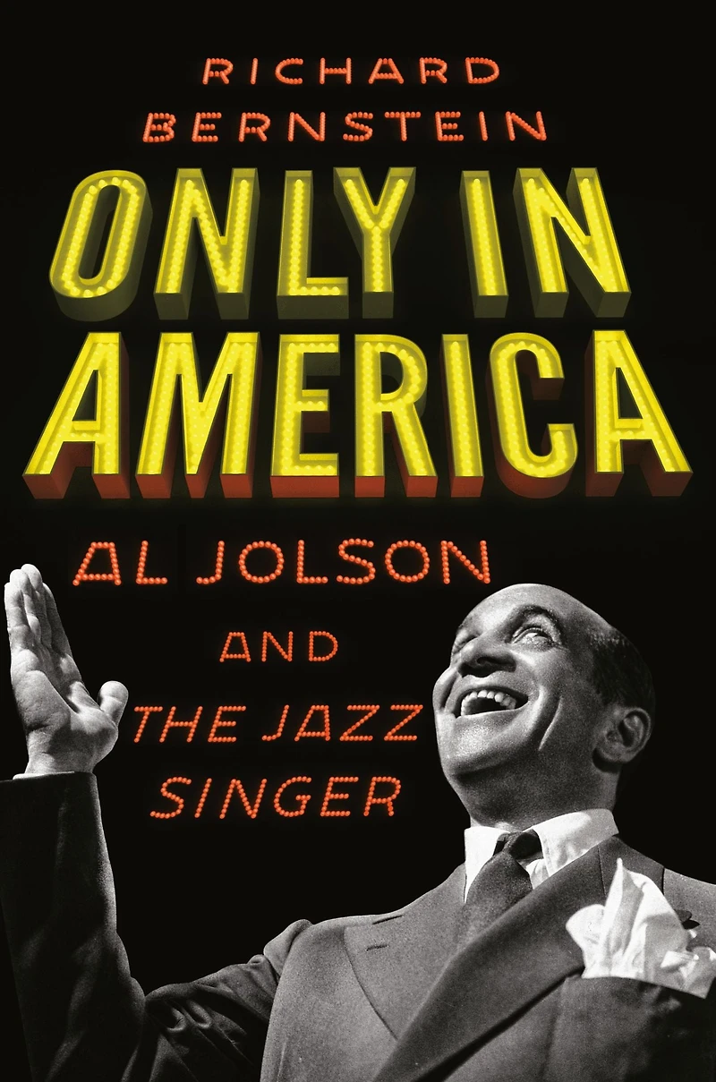 Only America: Al Jolson and The Jazz Singer
