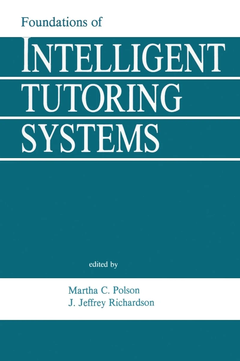 Foundations of Intelligent Tutoring Systems
