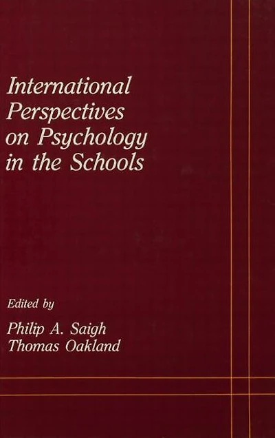 International Perspectives on Psychology the Schools
