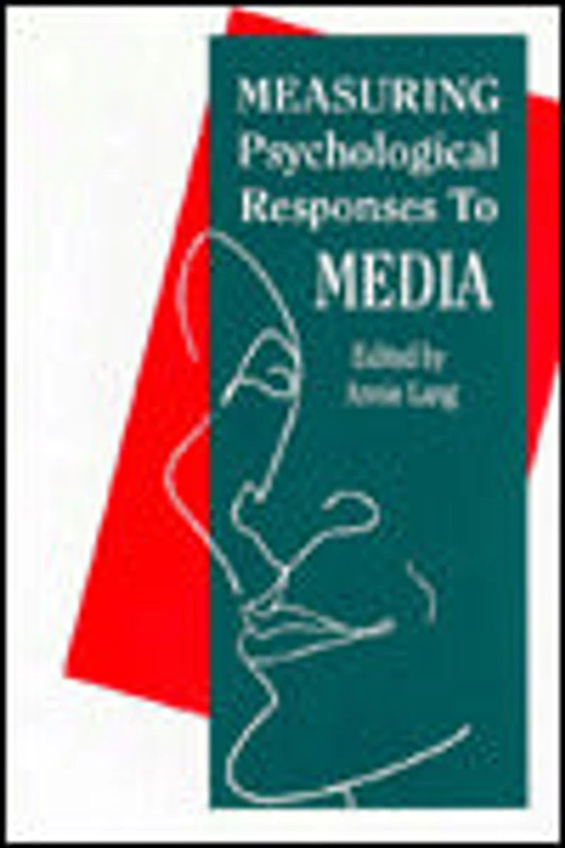 Measuring Psychological Responses To Media Messages