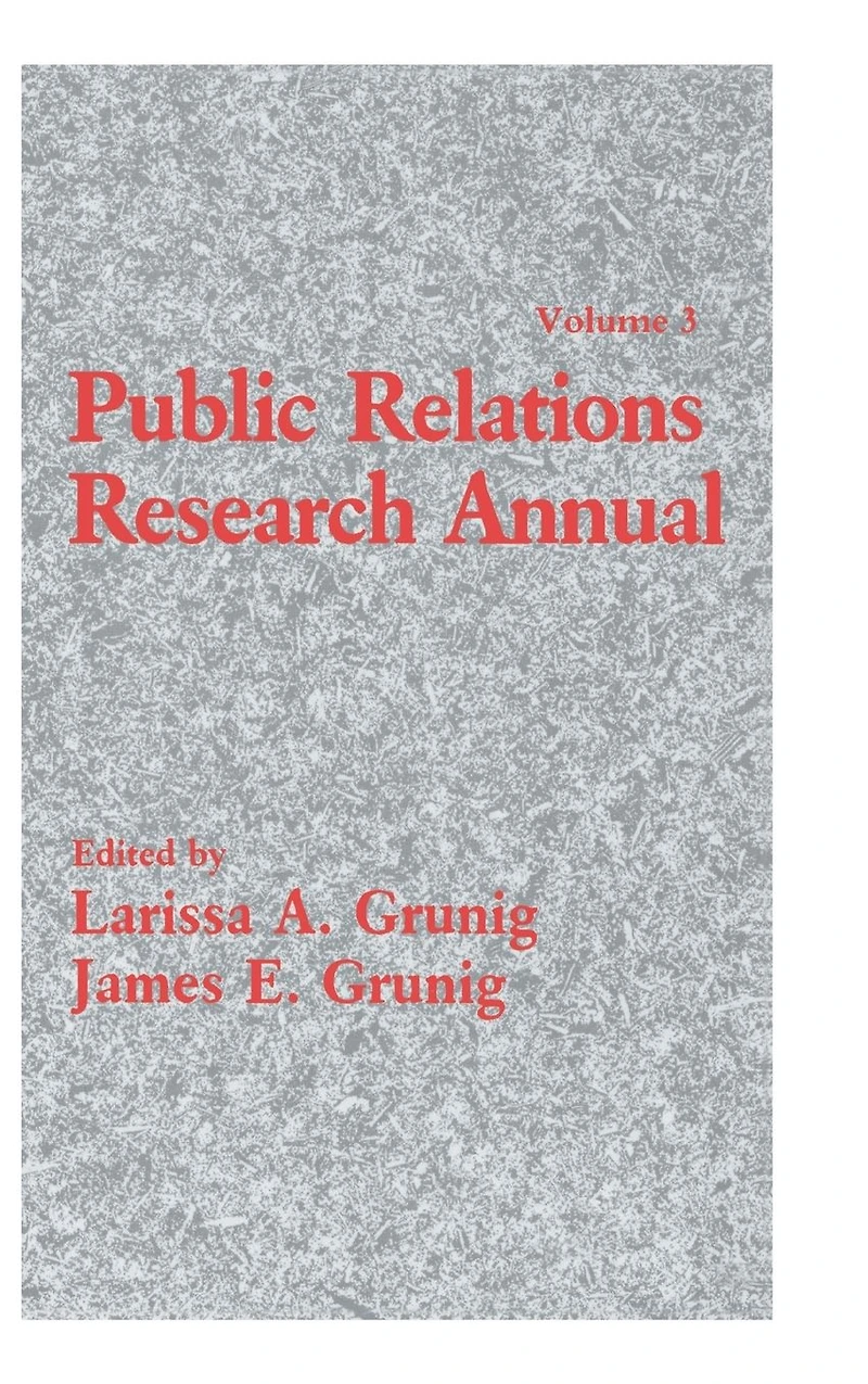 Public Relations Research Annual: Volume 3