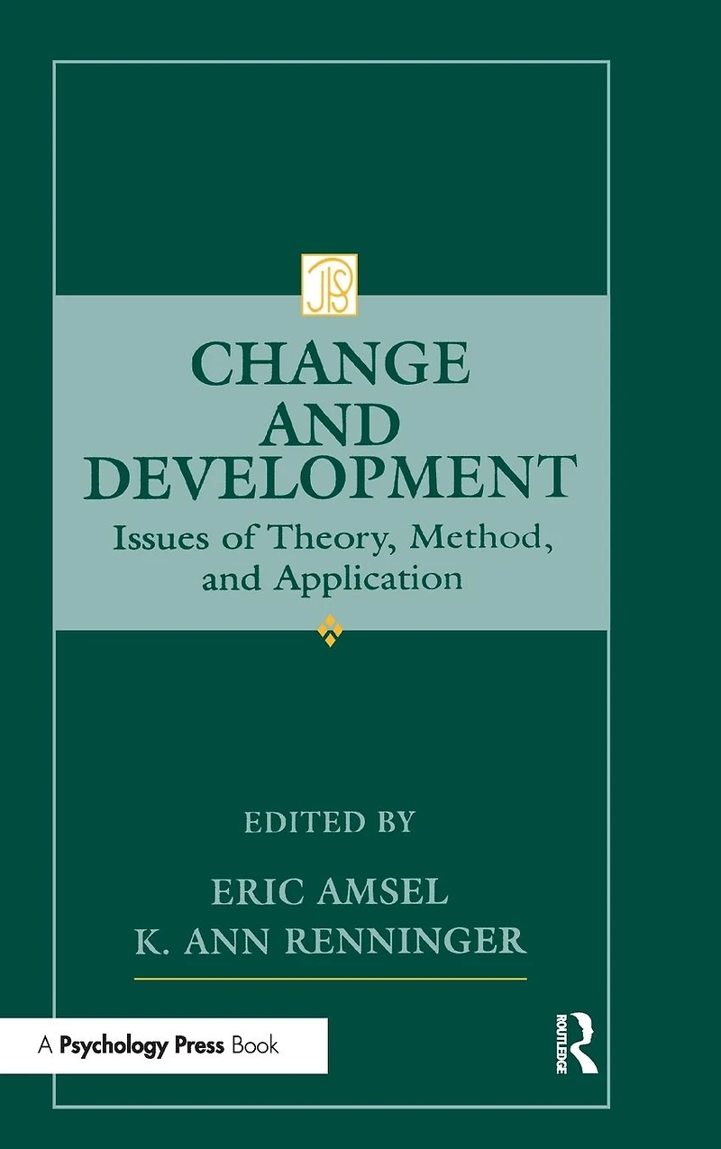 Change and Development: Issues of Theory, Method, Application