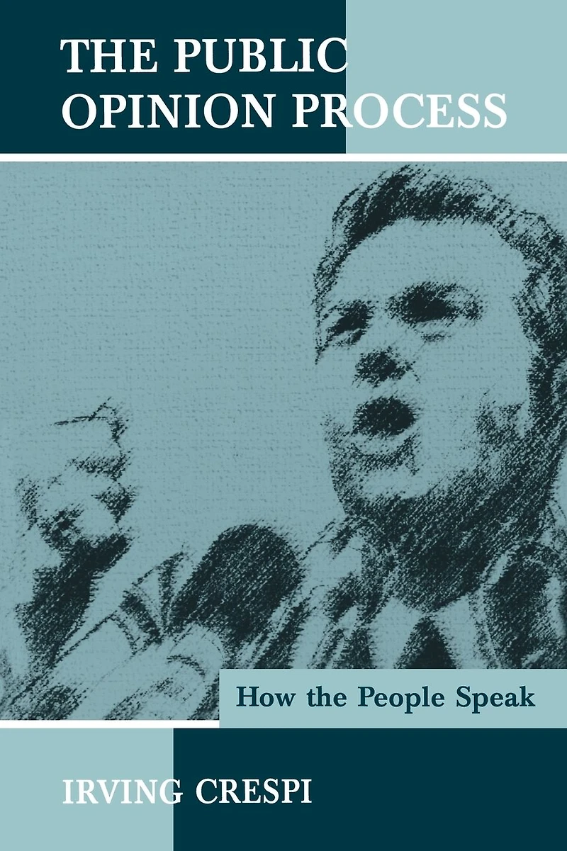 the Public Opinion Process: How People Speak