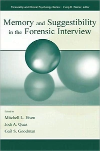 Memory and Suggestibility the Forensic Interview