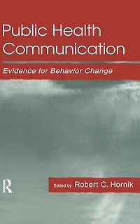 Public Health Communication: Evidence for Behavior Change