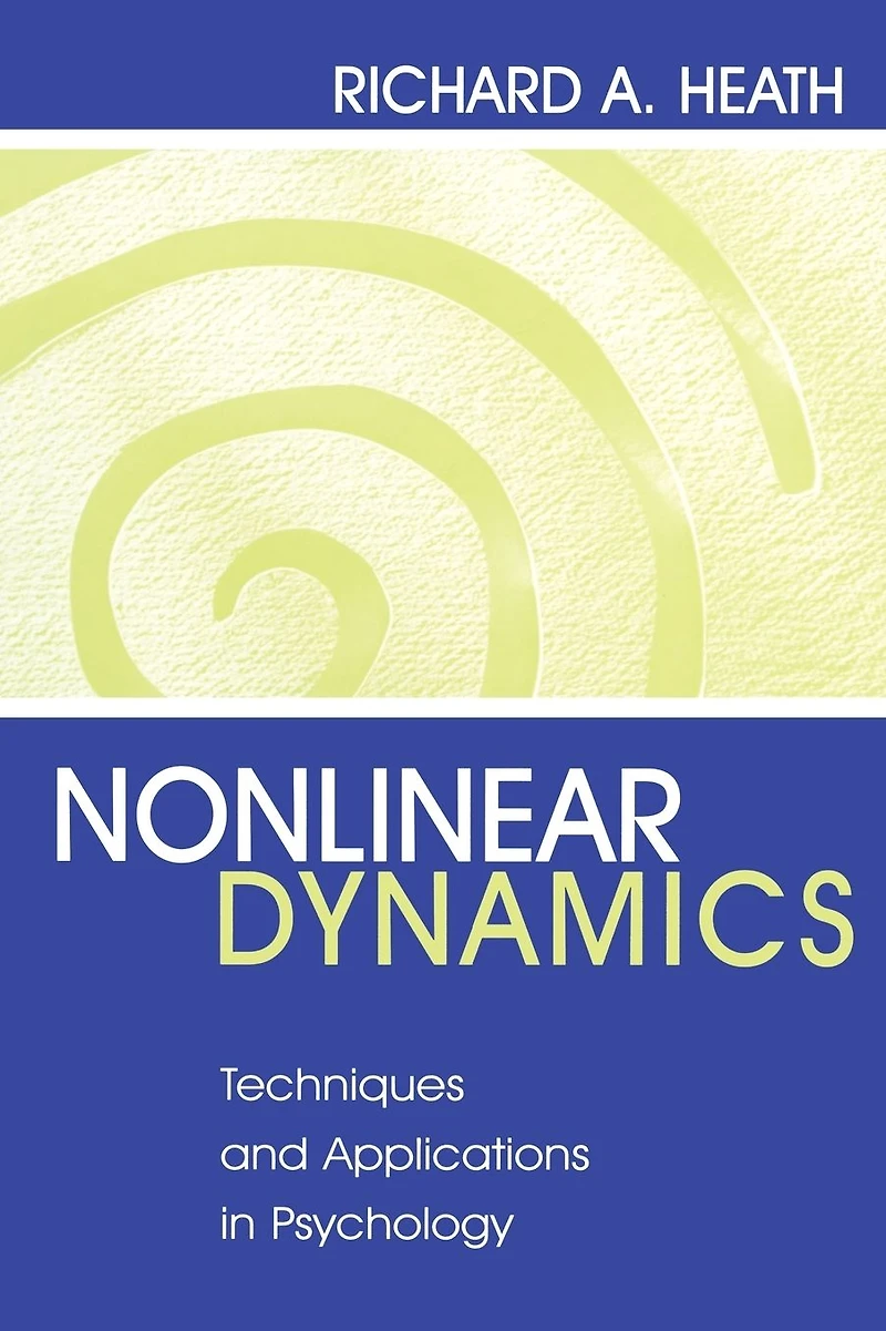 Nonlinear Dynamics: Techniques and Applications Psychology