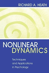 Nonlinear Dynamics: Techniques and Applications Psychology