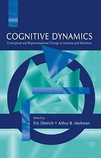 Cognitive Dynamics: Conceptual and Representational Change Humans Machines