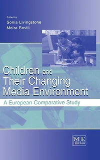 Children and Their Changing Media Environment: A European Comparative Study
