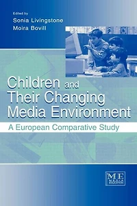 Children and Their Changing Media Environment: A European Comparative Study