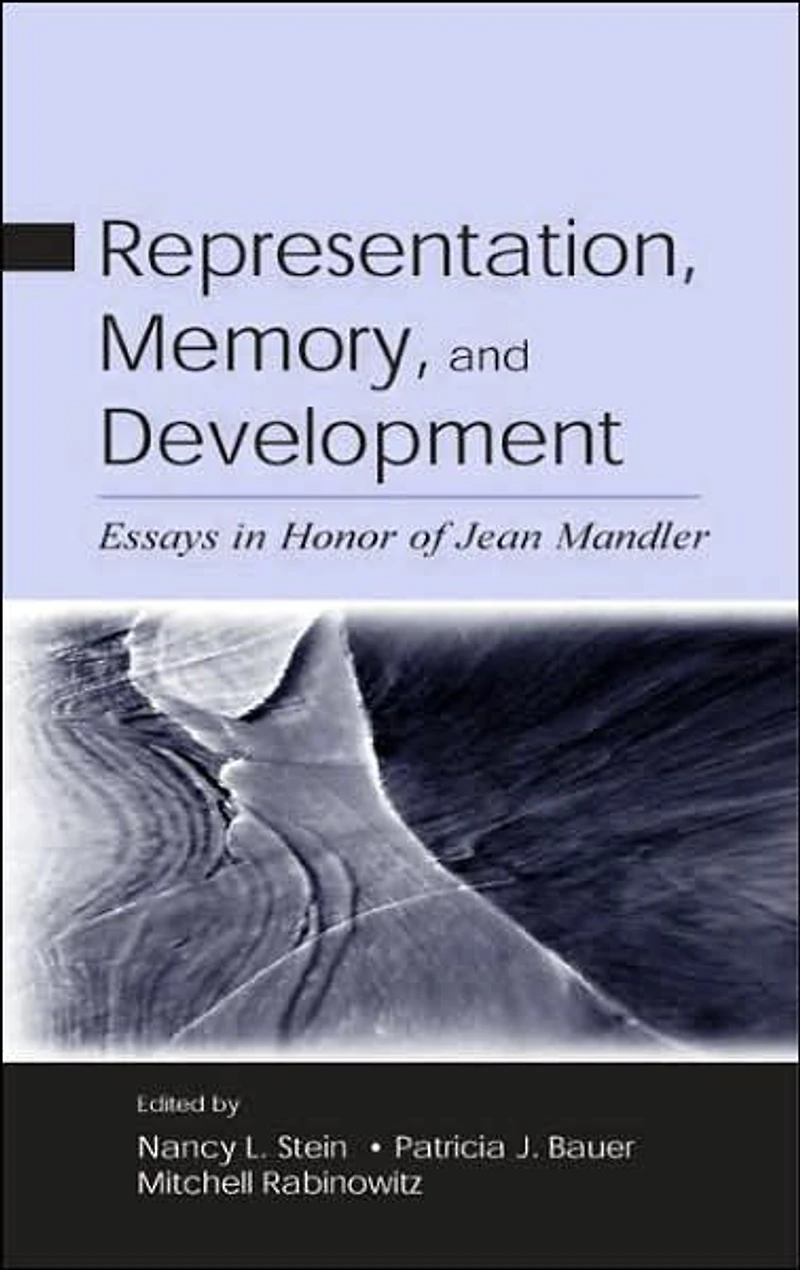 Representation, Memory, and Development: Essays Honor of Jean Mandler