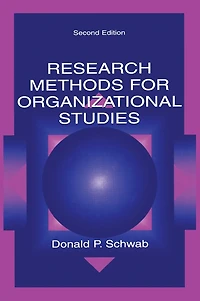 Research Methods for Organizational Studies