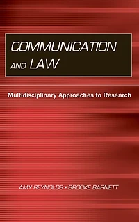 Communication and Law: Multidisciplinary Approaches to Research