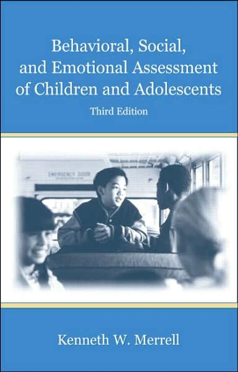 Behavioral, Social, and Emotional Assessment of Children Adolescents