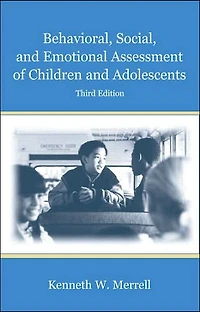 Behavioral, Social, and Emotional Assessment of Children Adolescents