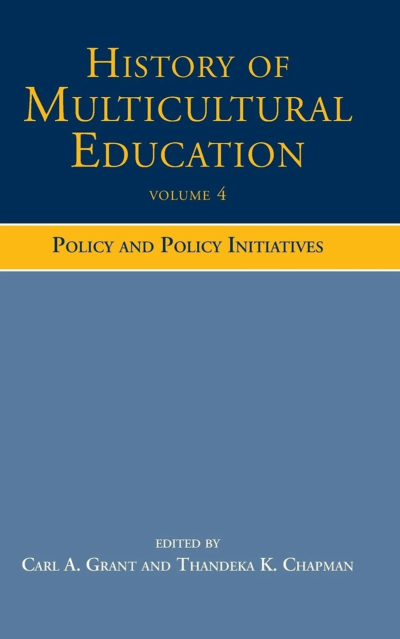 History of Multicultural Education: Policy and Initiatives
