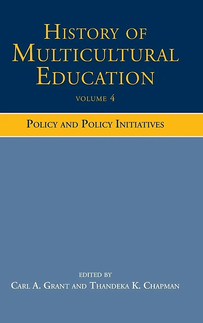 History of Multicultural Education: Policy and Initiatives