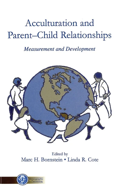 Acculturation and Parent-Child Relationships: Measurement Development