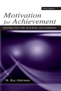 Motivation for Achievement: Possibilities Teaching and Learning